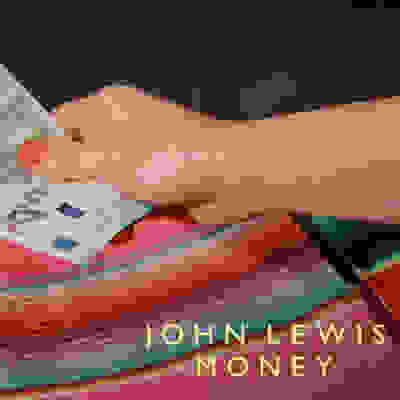 John Lewis Money