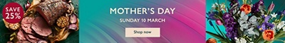 Save 25% Mother's Day Roast - Mother's Day | Sunday 10 March - Shop now