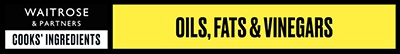 Cooks' Ingredients Oils, fats & vinegars
