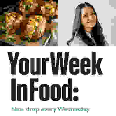 Your week in food