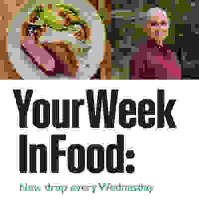 Your week in food