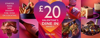 £20 Valentine's Dine In - Serves 2 - Starter, Main, Side, Dessert, Fine Wine or Cocktail - Shop now