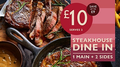 £10 Steakhouse Dine In - 1 Main + 2 Sides - Serves 2 - Save up to £9