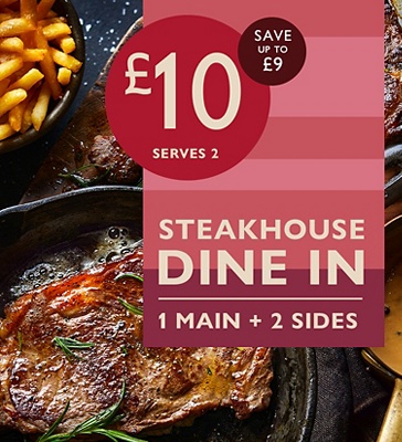 £10 Steakhouse Dine In - 1 Main + 2 Sides - Serves 2 - Save up to £9