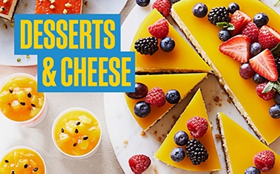 Desserts and cheese