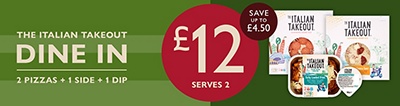 £12 THE ITALIAN TAKEOUT – CHOOSE 2 PIZZAS + 1 SIDE + 1 DIP