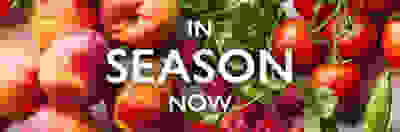 In season now