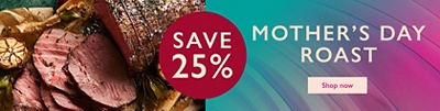 Save 25% Mother's Day Roast - Shop now