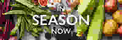 In season now