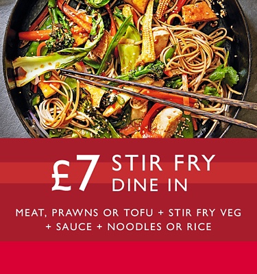 £7 Stir Fry Dine In - Meat, prawns or tofu + stir fry veg + sauce + noodles or rice