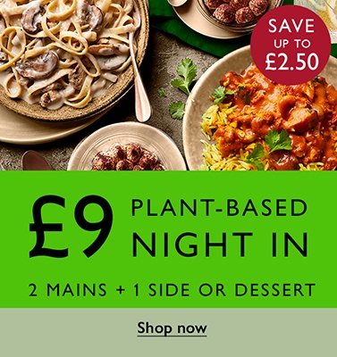 £9 Plant-based night in - 2 Mains + 1 side or dessert - Shop now